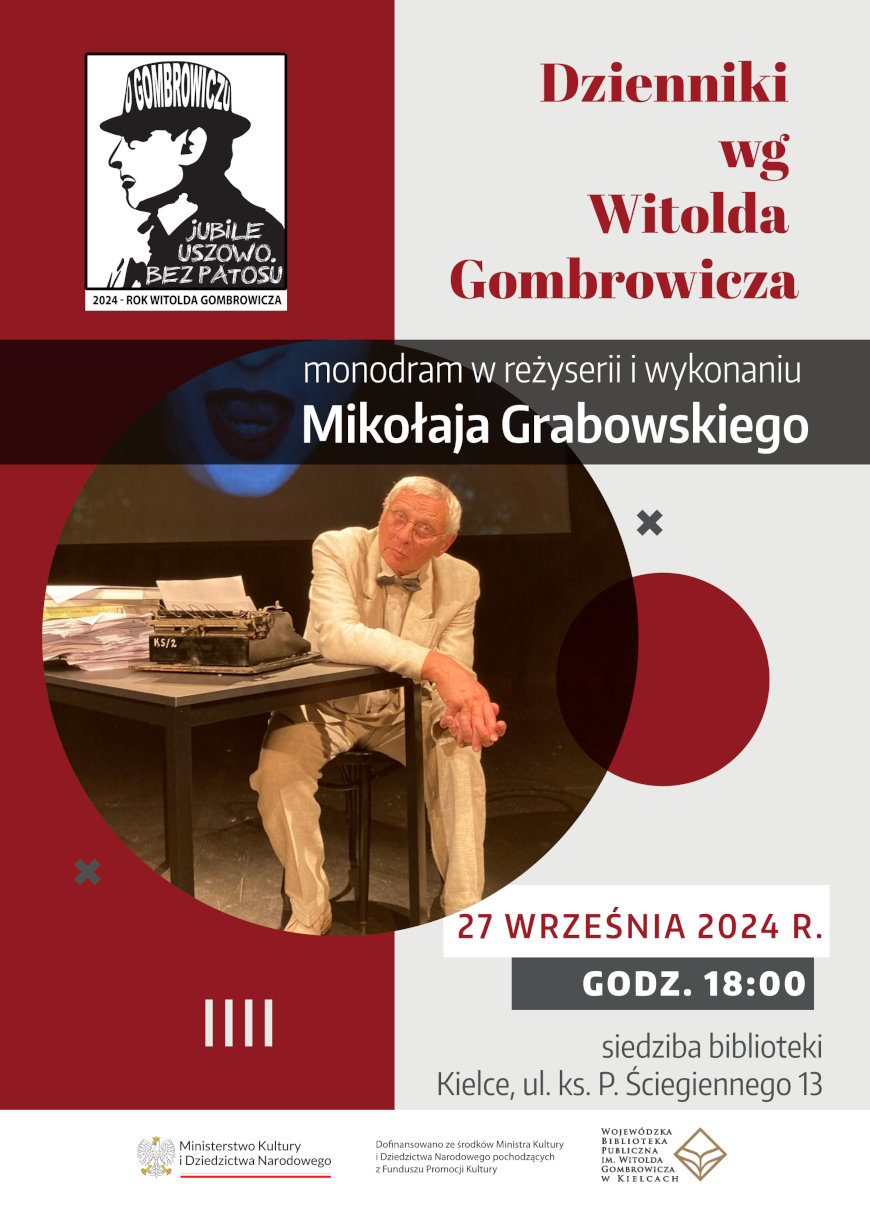 Monodram "Dzienniki wg Witolda Gombrowicza"  w reż. i wykonaniu Mikołaja Grabowskiego, 29.09.2024 o godzinie 17:00