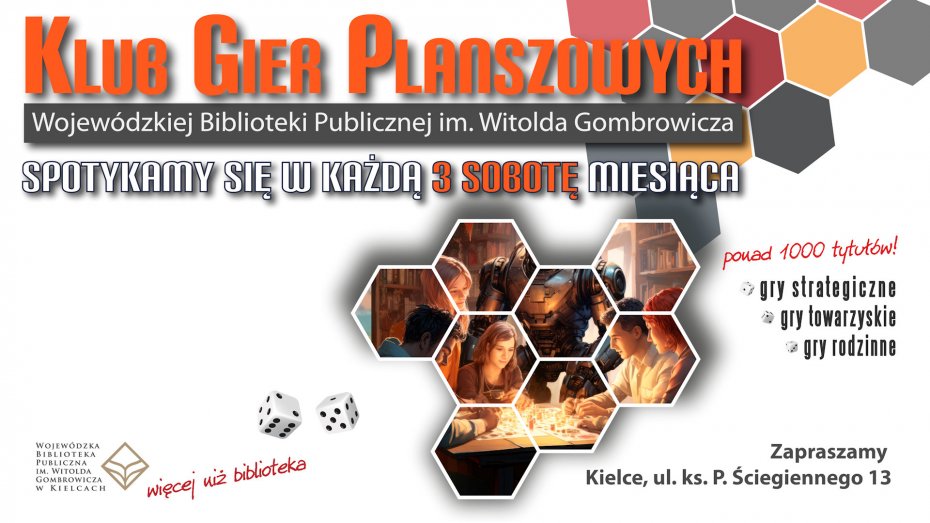 Link zewnętrzny Zapraszamy na spotkanie klubu gier planszowych które będa się odbywac w każdą 3 sobotę miesiąca